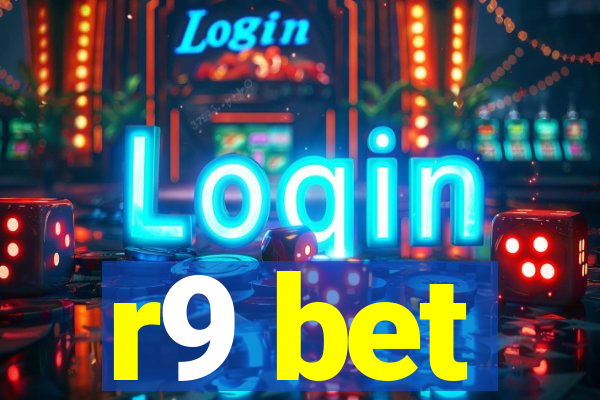 r9 bet
